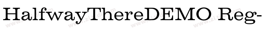 HalfwayThereDEMO Reg字体转换